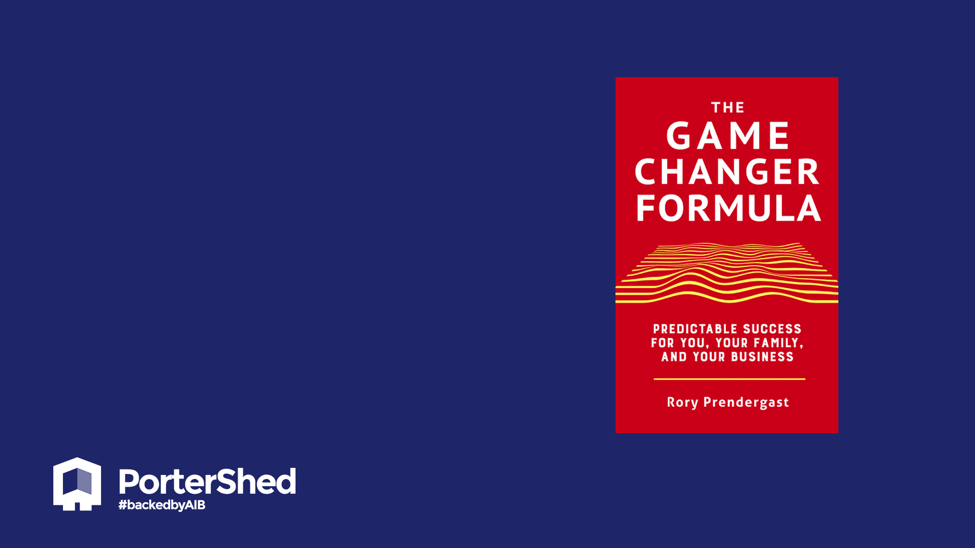 Game Changer Formula Predictable success for you, your family and your